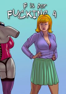 Porn comic "F is For Fucking 4"